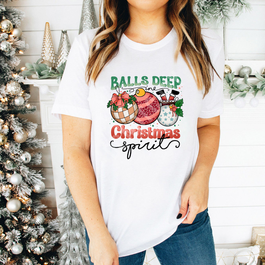 Balls deep in Christmas spirit tee